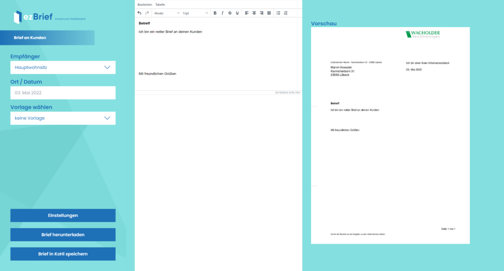 Unter Brief an Kunden kann man den Empfänger, Ort und Datum, sowie eine Vorlage wählen und benennen. Rechts befindest sich das Vorschau.